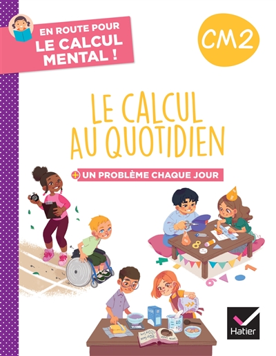 en route pour le calcul mental cm2 le calcul au quotidien