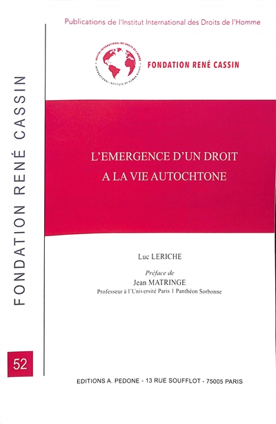 L'émergence d'un droit à la vie autochtone