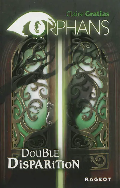 Orphans. Vol. 1. Double disparition