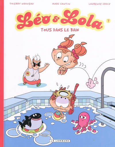 Léo & Lola Tous dans le bain