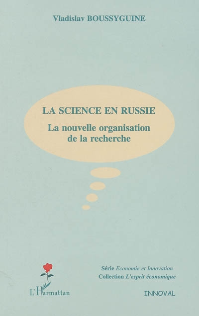 La science en Russie : la nouvelle organisation de la recherche