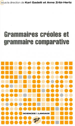 Grammaires créoles et grammaire comparative