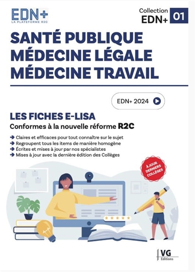 Santé publique, médecine légale, médecine travail : les fiches e-Lisa : conformes à la nouvelle réforme R2C, EDN+ 2024