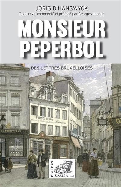 Monsieur Peperbol : des lettres bruxelloises