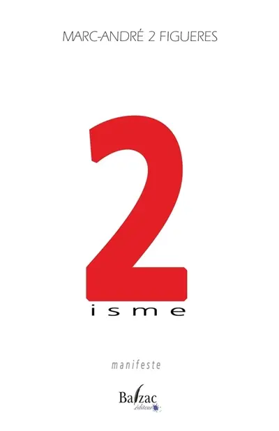 2isme : le manifeste