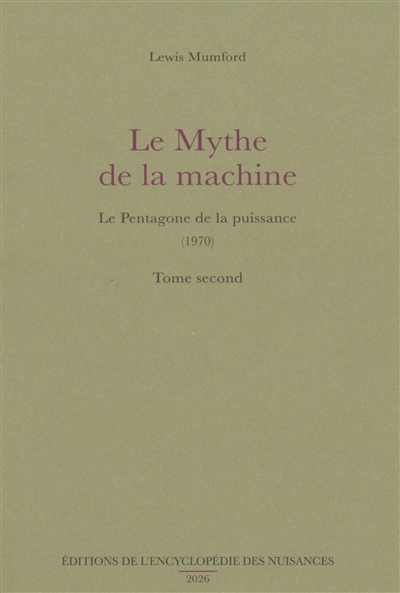 Le mythe de la machine, tome 2 : Le pentagone de la puissance (1970)