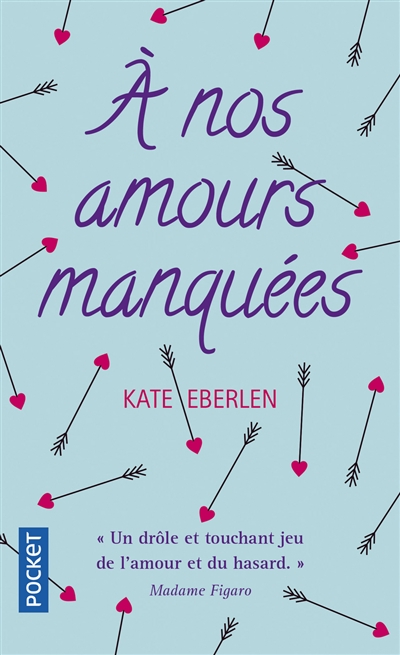 A nos amours manquées