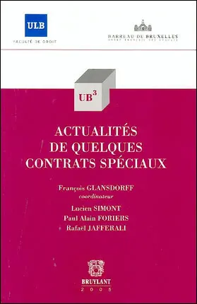 Actualités de quelques contrats spéciaux