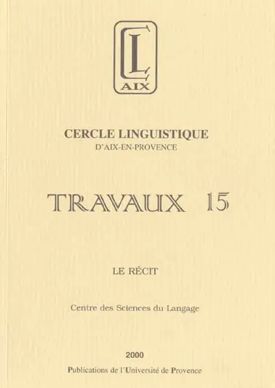 Le récit : centre des sciences du langage