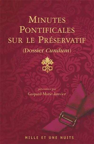 Minutes pontificales sur le préservatif (dossier Cundum)