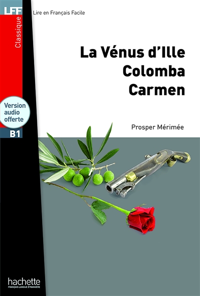 La Vénus d'Ille. Colomba. Carmen