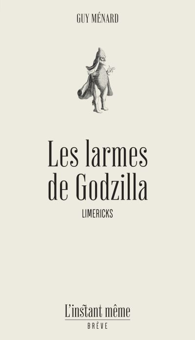 Les larmes de Godzilla : limericks