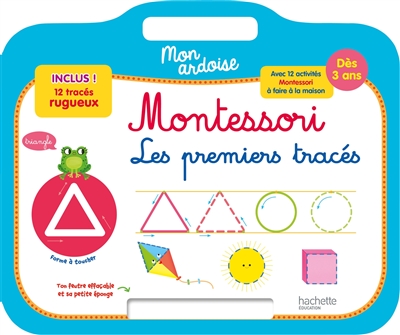 Mon ardoise Montessori : les premiers tracés : dès 3 ans
