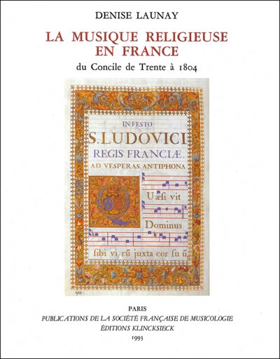 La musique religieuse en France : du Concile de Trente à 1804