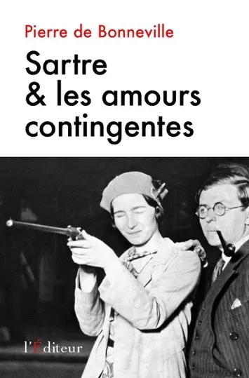 Sartre & les amours contingentes : essai