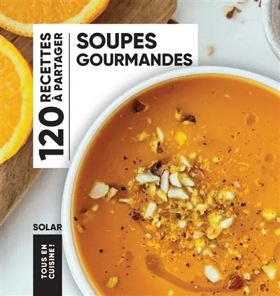 Soupes gourmandes