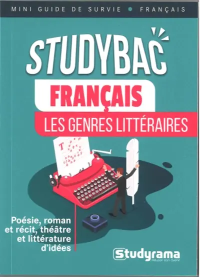 Français : les genres littéraires : poésie, roman et récit, théâtre et littérature d'idées