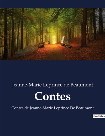 Contes : Contes de Jeanne-Marie Leprince De Beaumont
