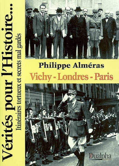 Vichy, Londres, Paris