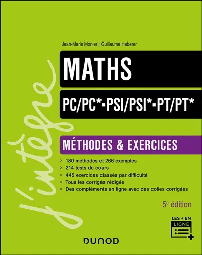 Maths PC, PC*, PSI, PSI*, PT, PT* : méthodes & exercices