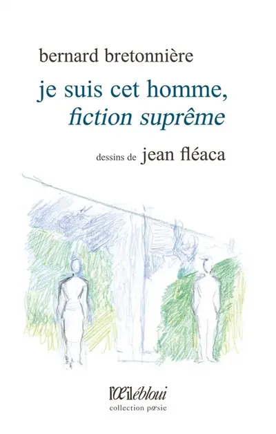 Je suis cet homme, fiction suprême