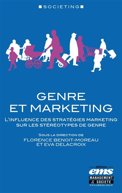 Genre et marketing : l'influence des stratégies marketing sur les stéréotypes de genre