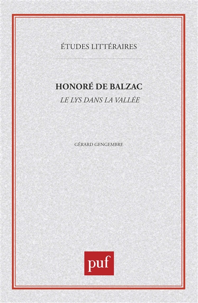 Honoré de Balzac, Le Lys dans la vallée