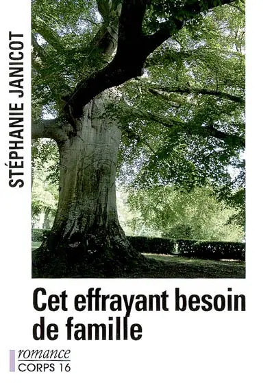 Cet effrayant besoin de famille