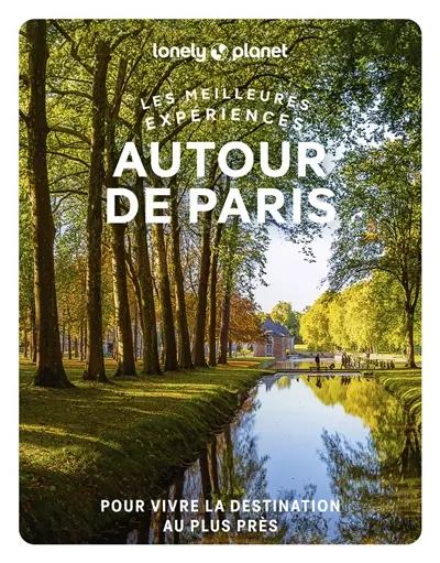 Les meilleures expériences autour de Paris