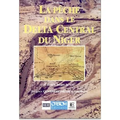 La pêche dans le delta central du Niger : approche pluridisciplinaire d'un système de production halieutique