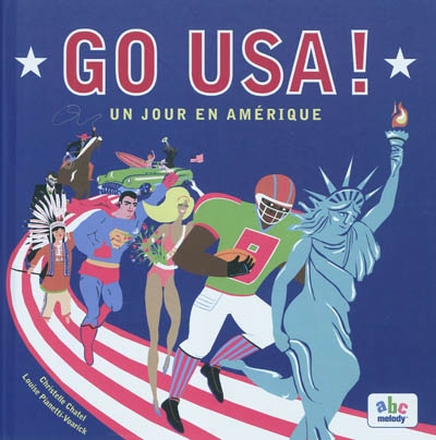 Go USA ! : un jour en Amérique