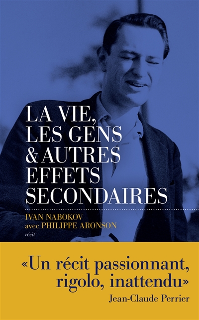 La vie, les gens & autres effets secondaires : récit