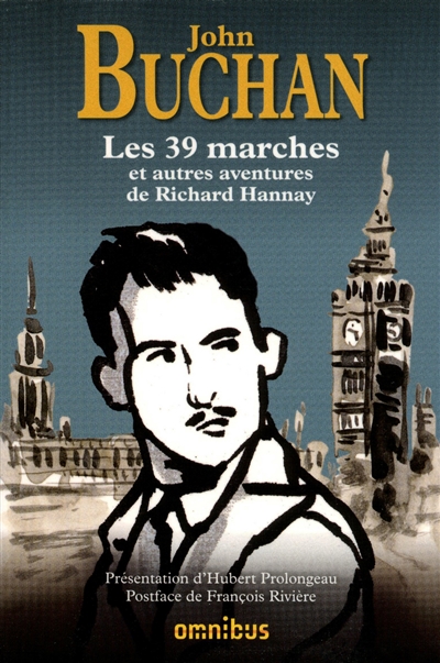 Les 39 marches et autres aventures de Richard Hannay