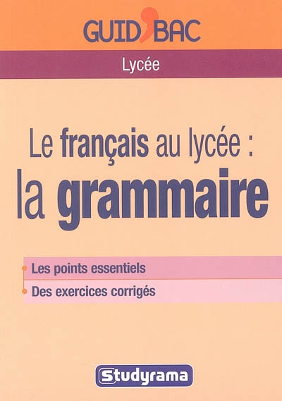 Le français au lycée : la grammaire