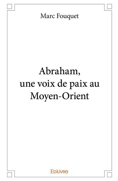 Abraham, une voix de paix...