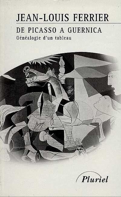 De Picasso à Guernica : généalogie d'un tableau