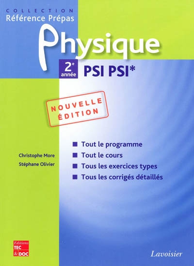 Physique PSI PSI* 2de année : classes préparatoires aux grandes écoles scientifiques & premier cycle universitaire
