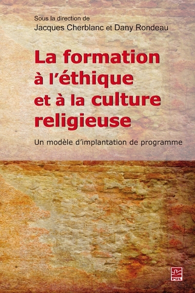 La formation à l'éthique et à la culture religieuse : modèle d'implantation de programme