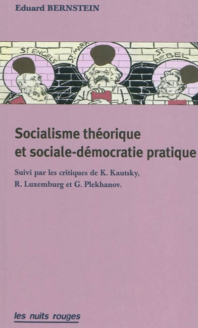 Socialisme théorique et sociale-démocratie pratique : réponse à mes critiques socialistes