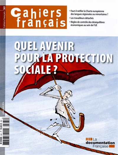 Cahiers français, n° 381. Quel avenir pour la protection sociale ?