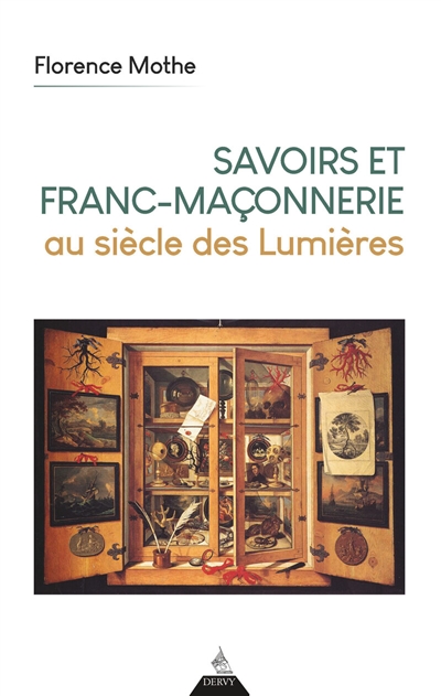 Savoirs et franc-maçonnerie au siècle des lumières