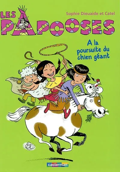 Les Papooses. Vol. 2. A la poursuite du chien géant