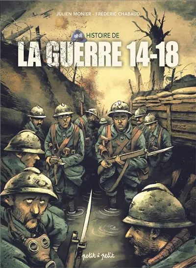 Une histoire de la guerre 14-18