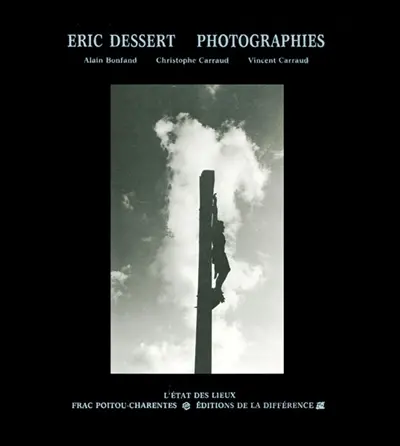 Eric Dessert, photographie