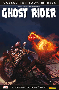 Ghost Rider. Vol. 4. Johnny Blaze, de vie à trépas