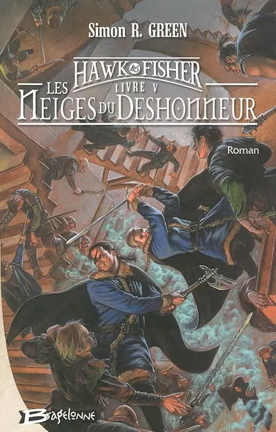 Les aventures de Hawk et Fisher. Vol. 5. Les neiges du déshonneur