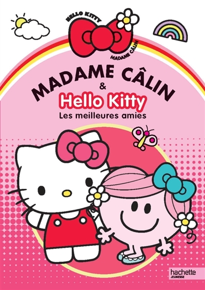Madame Câlin & Hello Kitty : les meilleures amies