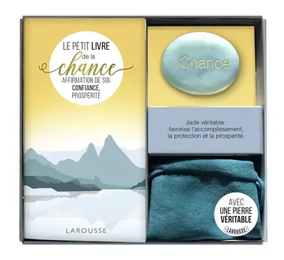 Le petit livre de la chance : affirmation de soi, confiance, prospérité