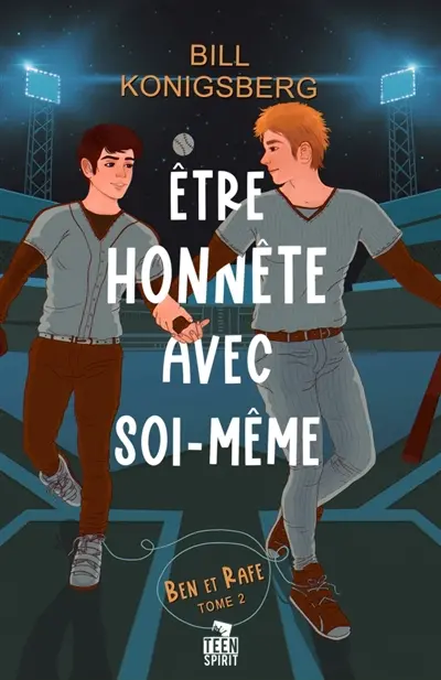 Etre honnête avec soi-même : Ben et Rafe, T2