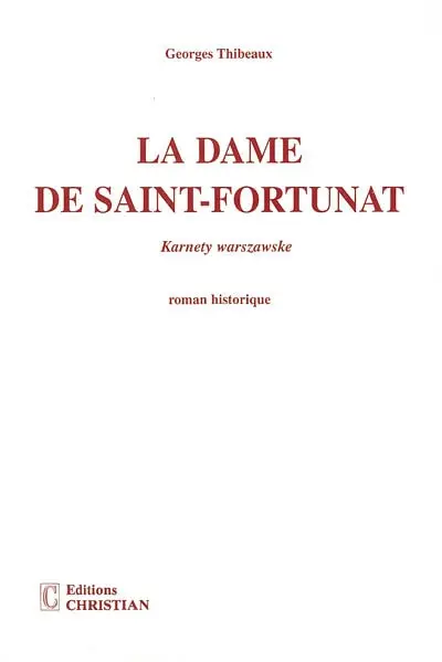 La dame de Saint-Fortunat : karnety warszawske